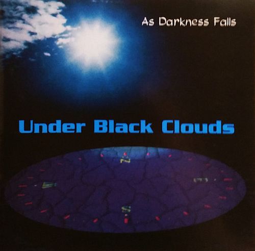 Under Black Clouds - As Darkness Falls (1996) (LOSSLESS)