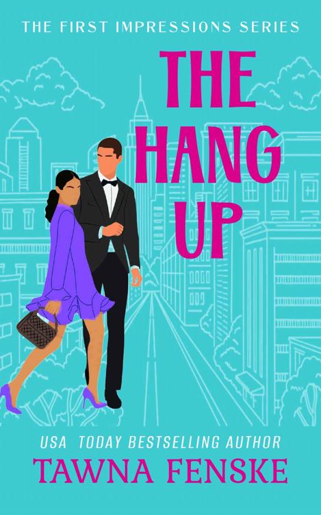 The Hang Up:  originally published (2016) - Tawna Fenske