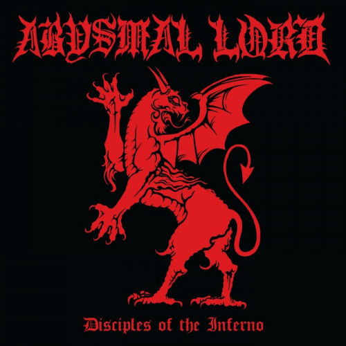 Abysmal Lord - Disciples of the Inferno (2015) Lossless+mp3