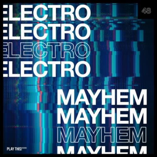 Electro Mayhem, Vol 48 (2024)