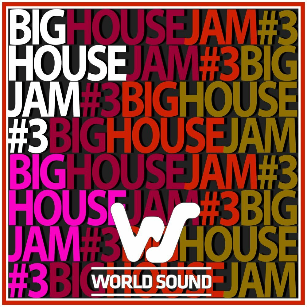 World Sound Big House Jam #3 (2024)