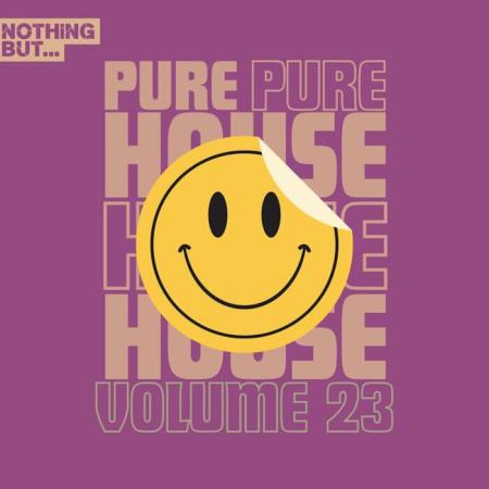 VA | Nothing But... Pure House Music, Vol 23 (2024) MP3