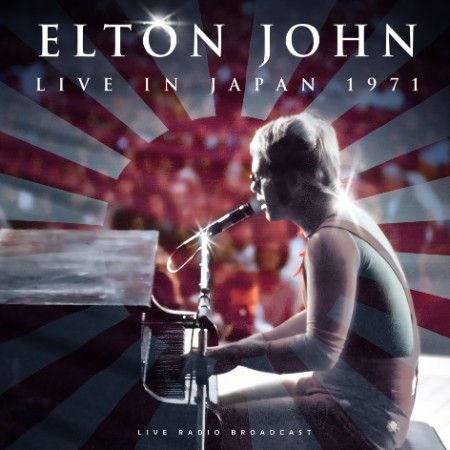 Elton John - Live in Japan (1971) (2024)