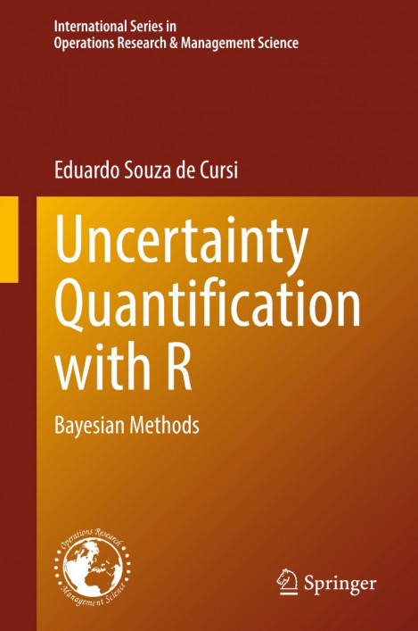 Uncertainty Quantification with R: Bayesian Methods - Eduardo Souza de Cursi