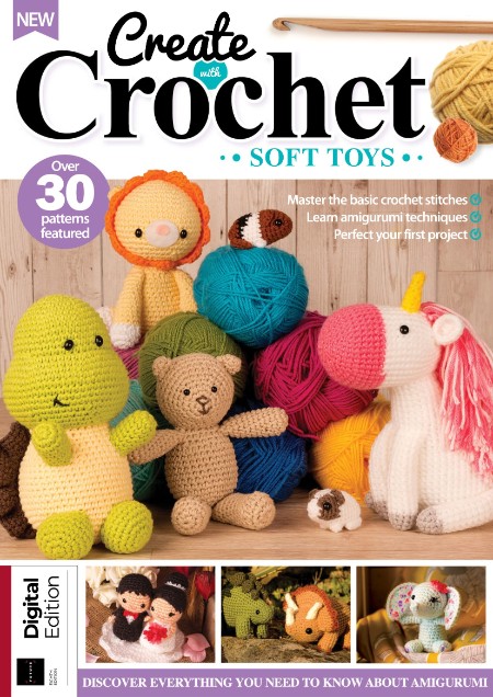 Create With Crochet Soft Toys - 8th Edition - January 2024