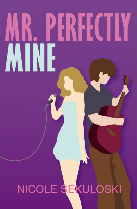 Mr. Perfectly Mine - Nicole Sekuloski