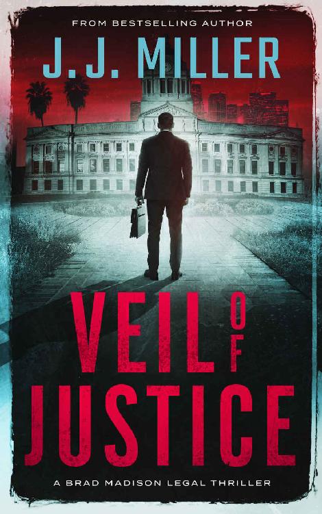 Veil of Justice: A Legal Thriller - J.J. Miller 82fe33bc0a4e54dac563e8ca3835bc03