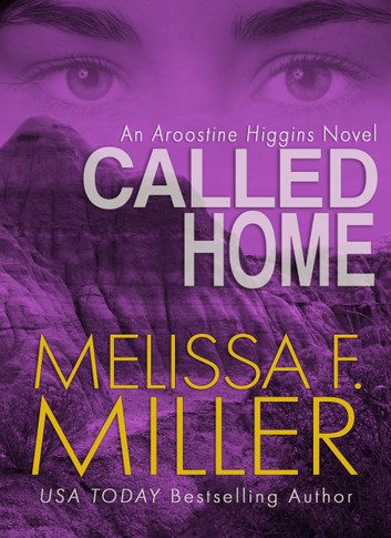 Called Home - Melissa F. Miller 3b60edc3094be77982ac93e6509ba124