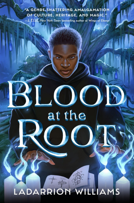 Blood at the Root - LaDarrion Williams 232c1a392c6a9473b8a82a1f85acfba8