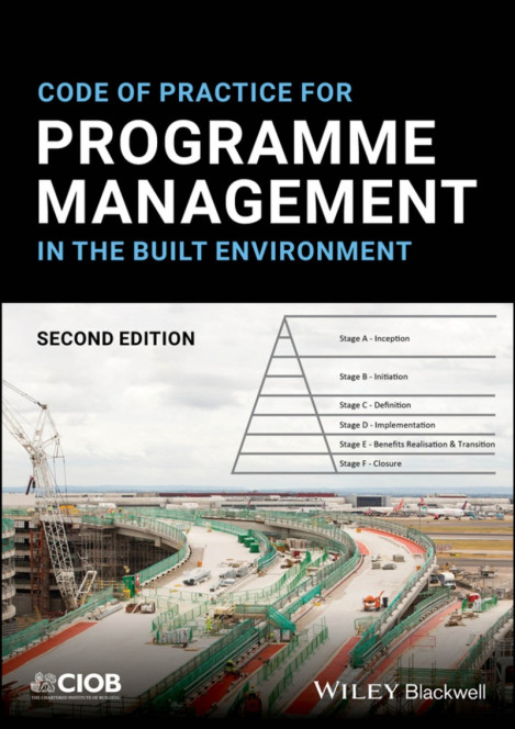 Code of Practice for Programme Management in the Built Environment - CIOB (The Cha... Da2b0a6d3f5d8c8fd6185f3e9b9298c1