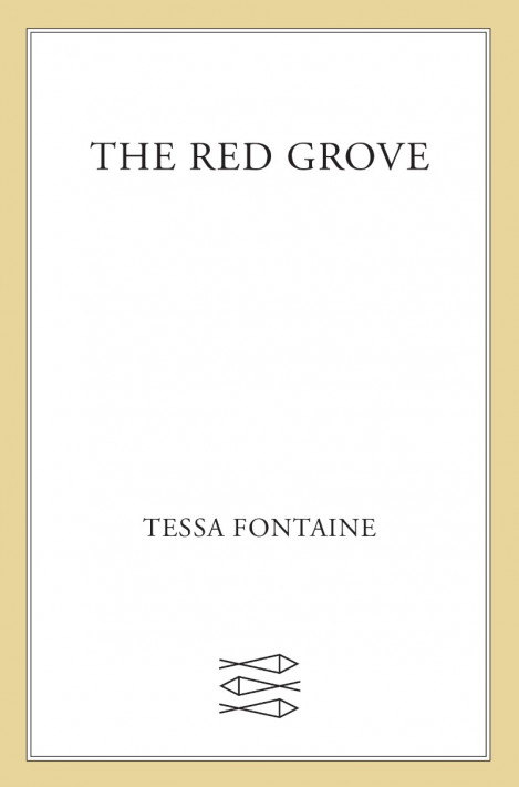 The Red Grove: A Novel - Tessa Fontaine 3a77b823361c2de27471fefc90270c11