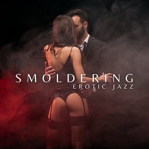 Instrumental Music Ensemble - Smoldering Erotic Jazz (2024) FLAC