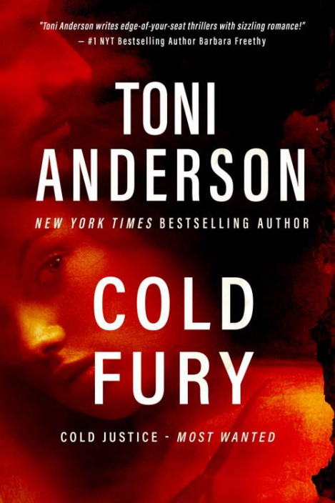 Cold Fury: A Romantic Thriller - Toni Anderson Fa4d2d98948057ee03167de5bb12e856