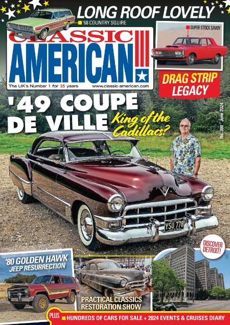 9d8104beea2322353b8ae4e27ec92480 - Classic American - Issue 398 - June 2024