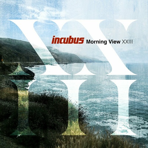 Incubus - Morning View XXIII (2001, Remastered 2024) Lossless+mp3