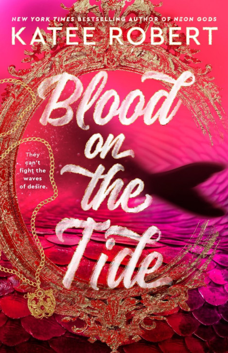 Blood on the Tide - Katee Robert 76f2b9fba33c9b202a9dde71d2cc68e7