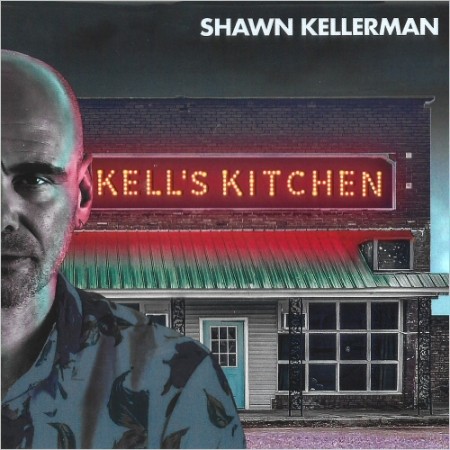 Shawn Kellerman - Kell's Kitchen (2024)