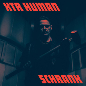 XTR Human - Schrank (2024)