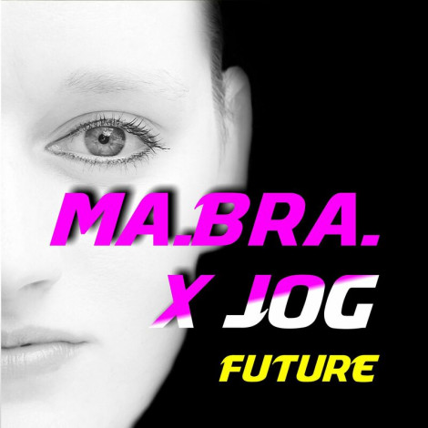 Ma Bra. x Jog Future (2024).05.17