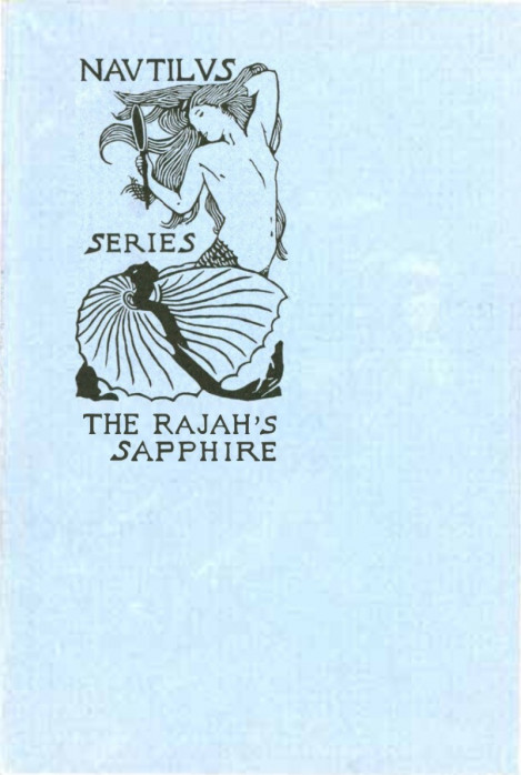 The Rajah's Sapphire - M.P. Shiel A5bc9e85c847e0ed567f4975a45b1c41