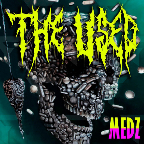 The Used - Medz (Single) (2024)