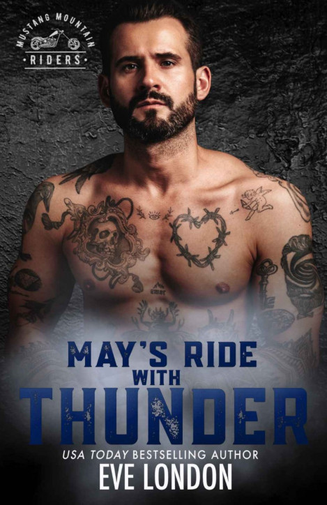 May's Ride with Thunder: An age gap, curvy girl, MC club romance - Eve London