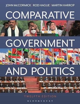 Comparative Government and Politics 12th Edition