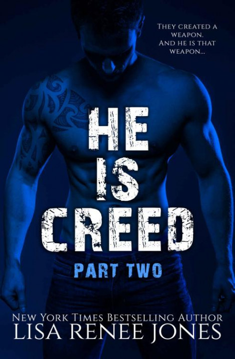 He is... Creed Part Two - Lisa Renee Jones Bc8adc36ff3ba3adcfb6eb82a16732e7