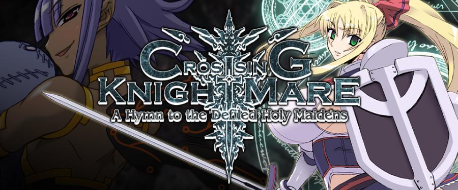 KI-SofTWarE - CrossinG KnighTMarE: A Hymn to the Defiled Holy Maidens v1.2.1 (uncen-eng)