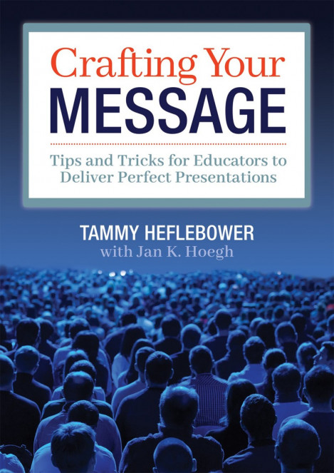 Crafting Your Message: Tips and Tricks for Educators to Deliver Perfect Present...