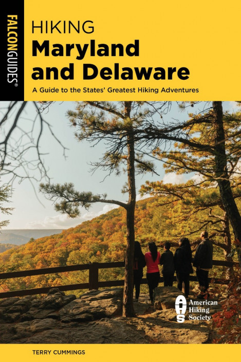 Hiking Maryland and Delaware: A Guide To The States' Greatest Day Hiking Advent...