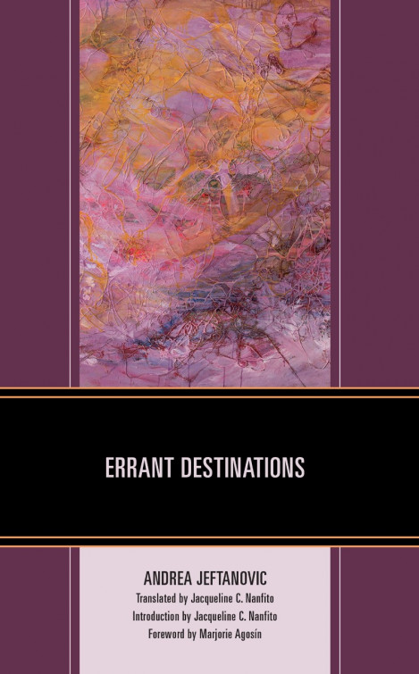 Errant Destinations - Andrea Jeftanovic, Jacqueline C. Nanfito (Translator), Jacqu... Bd051160c7f0a01108e9cf52f0905832