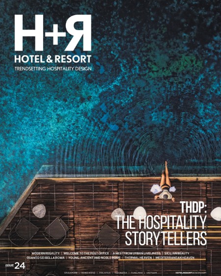 H+R Hotel & Resort Trendsetting Hospitality Design - Issue 24 2024