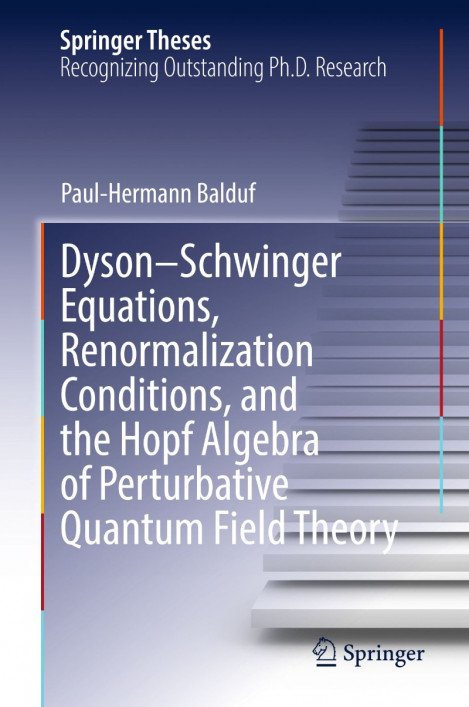 Dyson-Schwinger Equations, Renormalization Conditions, and the Hopf Algebra of Per... 57a8a0842730cfcefd765866e05ca870