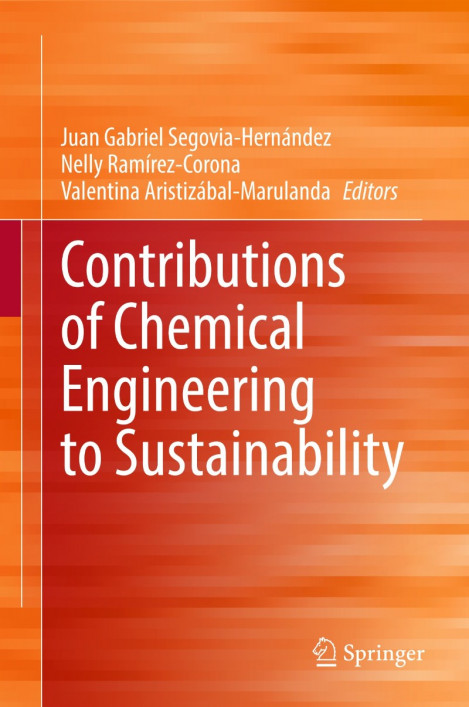 Contributions of Chemical Engineering to Sustainability - Juan Gabriel Segovia-Her... 575f451daaff94d8f06b06d237247f82