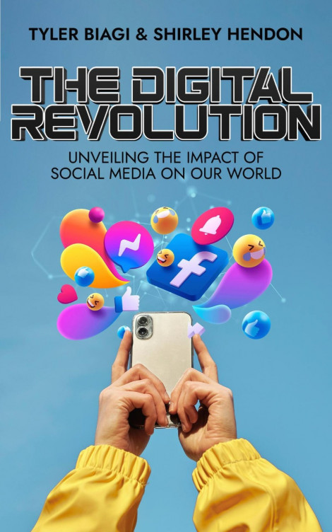 The Digital Revolution: Unveiling the Impact of Social Media on Our World - Tyler ... Eabebd5cbe694d0f93c87b0a6d86098c