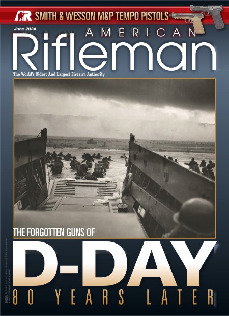 American Rifleman - June 2024