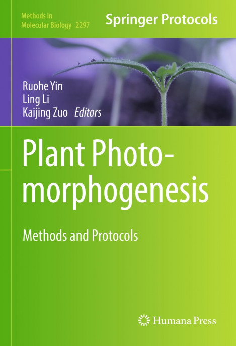 Plant Photomorphogenesis: Methods and Protocols - Ruohe Yin (Editor), Ling Li (Edi... Df9af66e77fc80d82733fc0128cde2ab