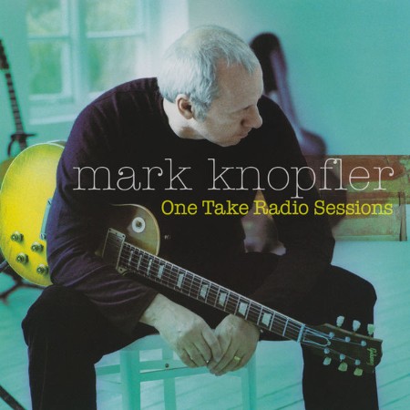 Mark Knopfler - One Te Radio Sessions (Live From Shangri-La Studios) (2005)