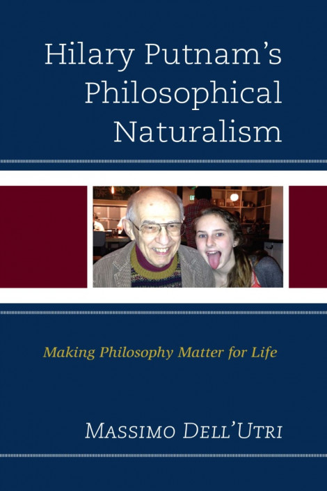 Hilary Putnam's Philosophical Naturalism: Making Philosophy Matter for Life - Mass... E335536f539121426c33eebdfb322eb2