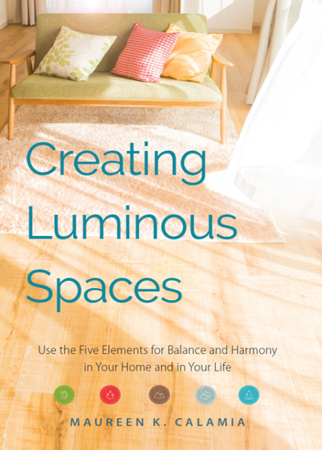 Creating Luminous Spaces: Use the Five Elements for Balance and Harmony in Your Ho... A13bb47e71e0d760342ffddf66ebf2bd