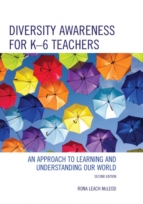 Diversity Awareness for K-6 Teachers: An Approach to Learning and Understanding ou... 652b642f70540259158de10e074ad2c0