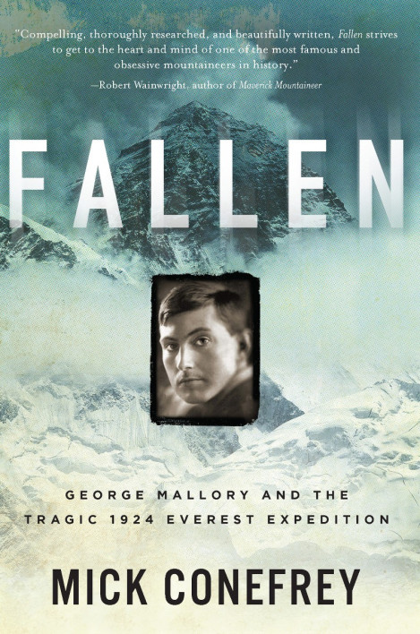 66250fed9c9df286f94343ac9c2e45ce - Fallen: George Mallory and the Tragic (1924) Everest Expedition - Mick Conefrey