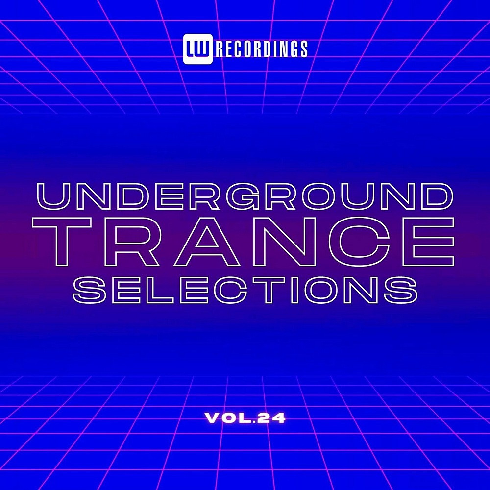 Underground Trance Selections Vol 24 (2024)