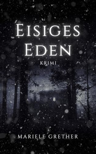 Mariele Grether - Eisiges Eden