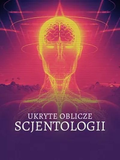 Ukryte oblicze scjentologii / The Hidden Face of Scientology (2024) PL.1080i.HDTV.H264-OzW / Lektor PL