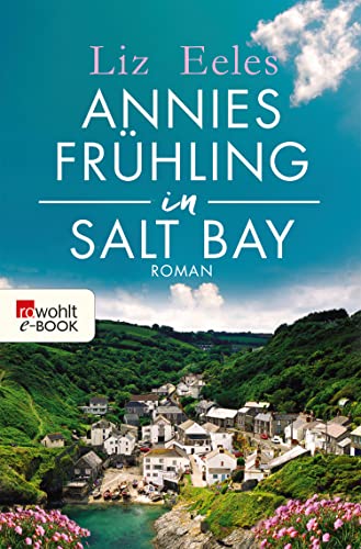 Cover: Liz Eeles - Annies Fr&uuml;hling in Salt Bay