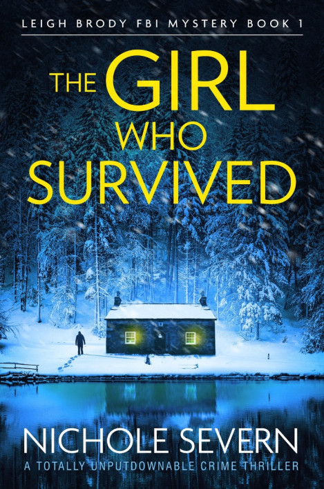 The Girl Who Survived: A totally unputdownable crime thriller - Nichole Severn 938efb3dcf477018eb59dacda2744f68