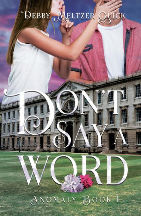 Don't Say A Word - Debby Meltzer Quick 8af572183f3c2075609bfee6b8c79ed7