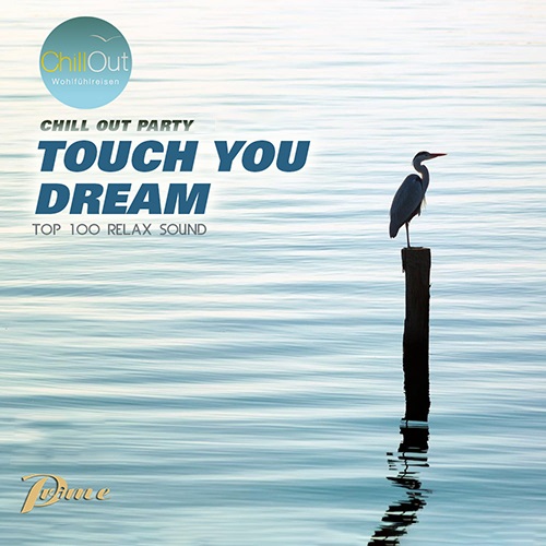 Touch You Dream: Relax Chillout (Mp3)